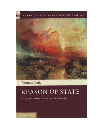 Reason of State: Law, Prerogative and Empire