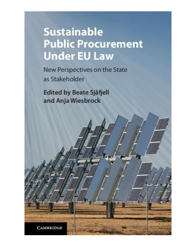 Sustainable Public Procurement Under EU Law: New Perspectives on the State as Stakeholder