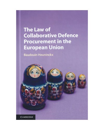 The Law of Collaborative Defence Procurement in the European Union