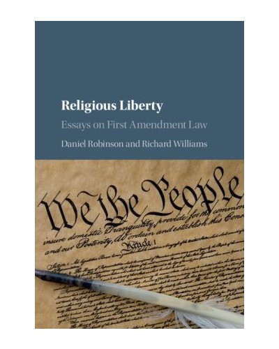 Religious Liberty: Essays on First Amendment Law
