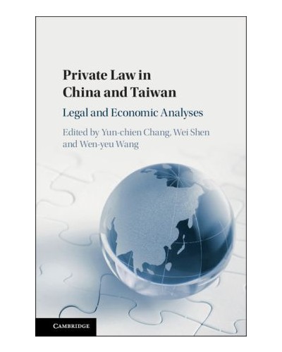 Private Law in China and Taiwan: Legal and Economic Analyses