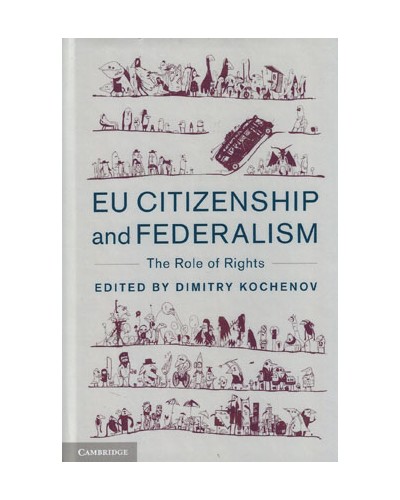EU Citizenship and Federalism: The Role of Rights