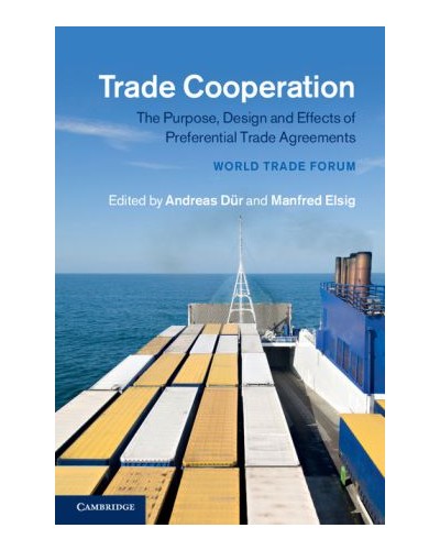 Trade Cooperation: The Purpose, Design and Effects of Preferential Trade Agreements