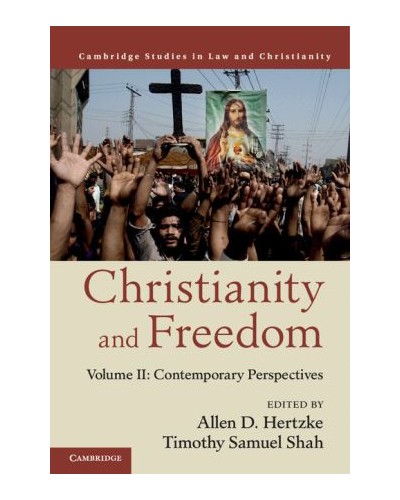 Christianity and Freedom: Volume 2: Contemporary Perspectives