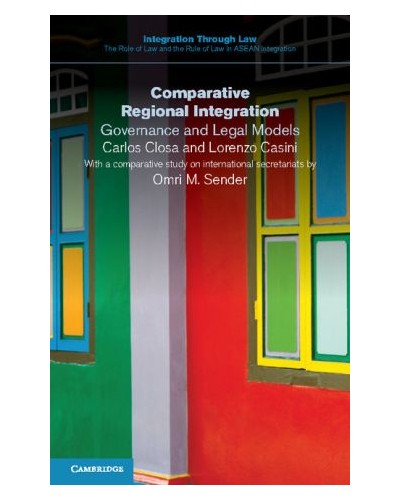 Comparative Regional Integration: Governance and Legal Models