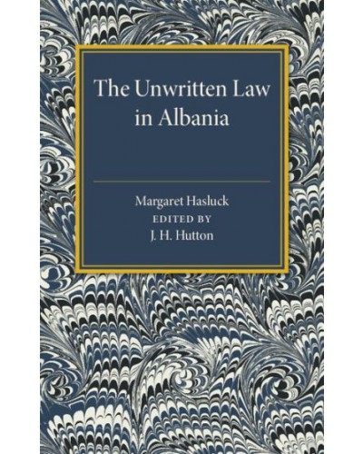 The Unwritten Law in Albania Reissue