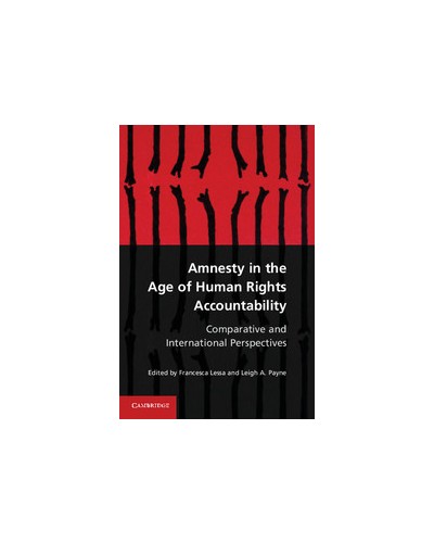 Amnesty in the Age of Human Rights Accountability