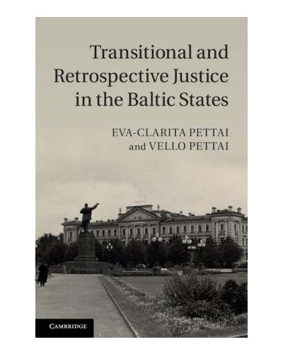 Transitional and Retrospective Justice in the Baltic States