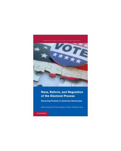 Race, Reform, and Regulation of the Electoral Process