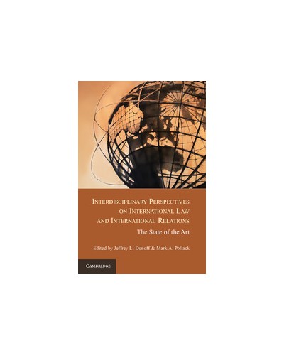 Interdisciplinary Perspectives on International Law and International Relations