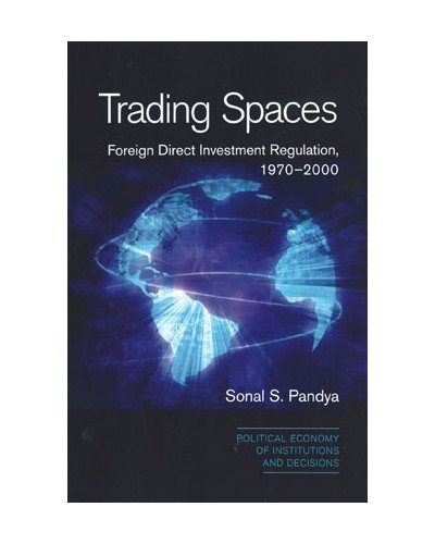 Trading Spaces: Foreign Direct Investment Regulation, 1970-2000
