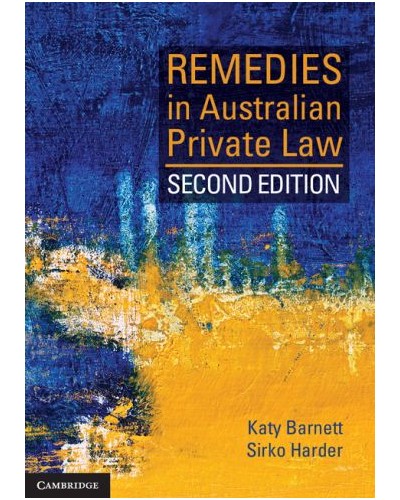 Remedies in Australian Private Law 2nd Edition