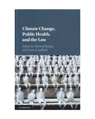Climate Change, Public Health, and the Law