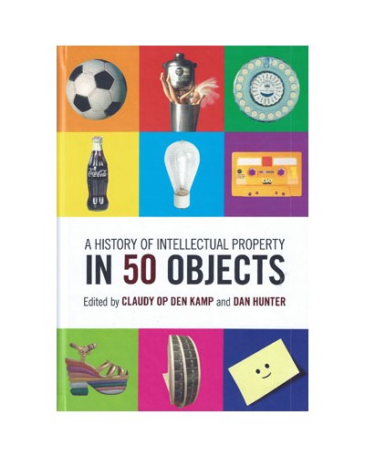 A History of Intellectual Property in 50 Objects