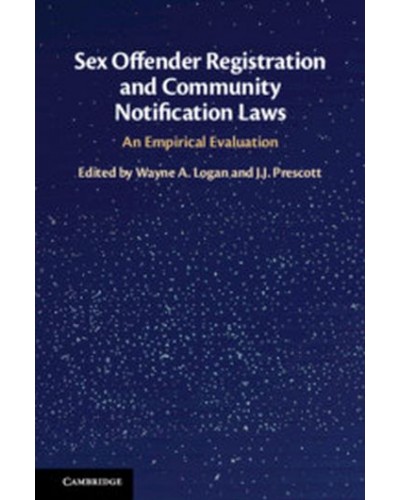 Sex Offender Registration and Community Notification Laws: An Empirical Evaluation