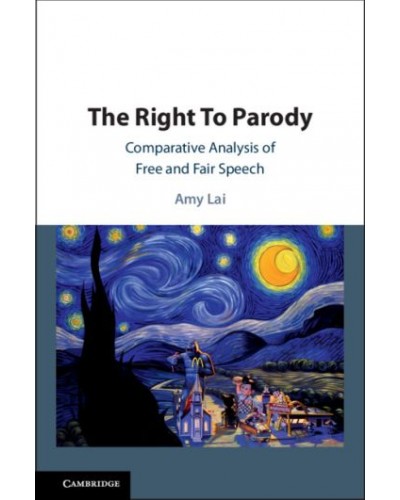 The Right To Parody: Comparative Analysis of Free and Fair Speech