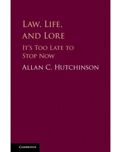 Law, Life, and Lore: It's Too Late to Stop Now