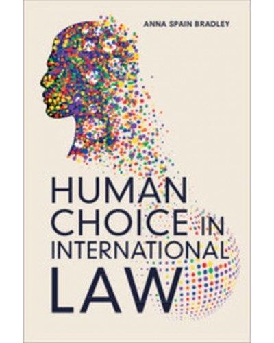 Human Choice in International Law