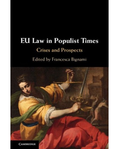 EU Law in Populist Times: Crises and Prospects