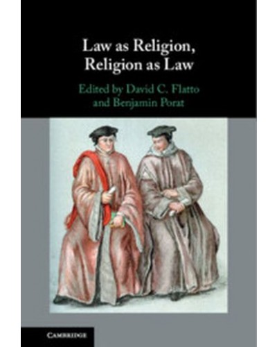 Law as Religion, Religion as Law