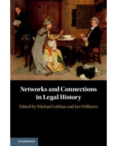 Networks and Connections in Legal History