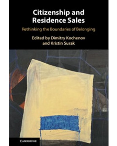 Citizenship and Residence Sales: Rethinking the Boundaries of Belonging
