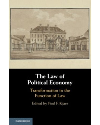 The Law of Political Economy: Transformation in the Function of Law