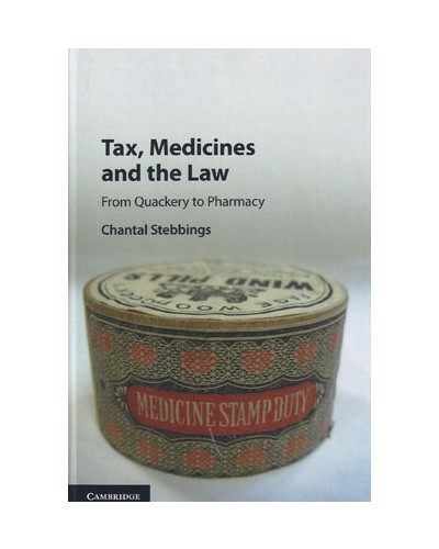 Tax, Medicines and the Law: From Quackery to Pharmacy