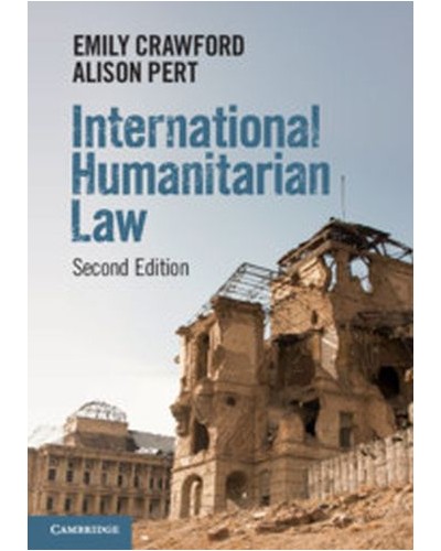 International Humanitarian Law 2nd Edition
