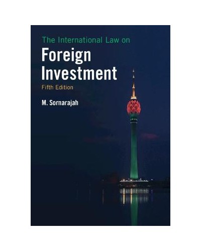 The International Law on Foreign Investment 5th Edition