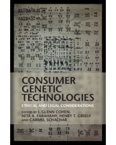 Consumer Genetic Technologies: Ethical and Legal Considerations