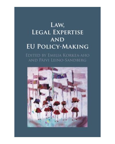 Law, Legal Expertise and EU Policy-Making