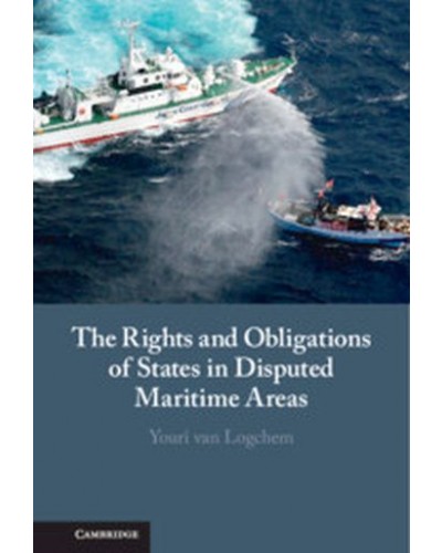The Rights and Obligations of States in Disputed Maritime Areas