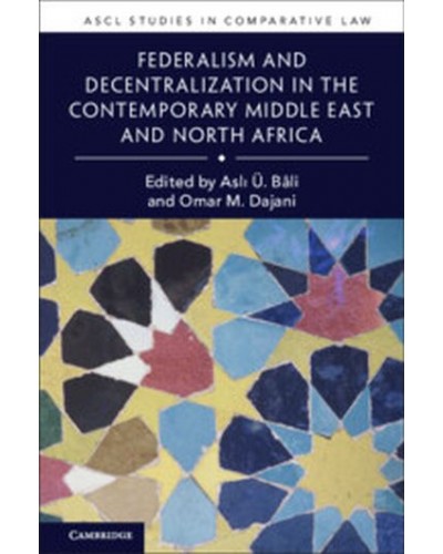 Federalism and Decentralization in the Contemporary Middle East and North Africa