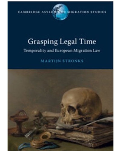 Grasping Legal Time: Temporality and European Migration Law
