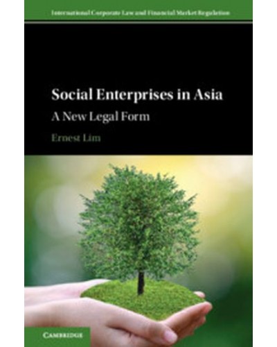 Social Enterprises in Asia: A New Legal Form
