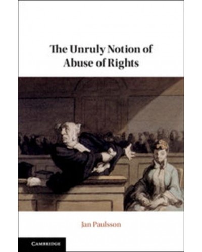 The Unruly Notion of Abuse of Rights