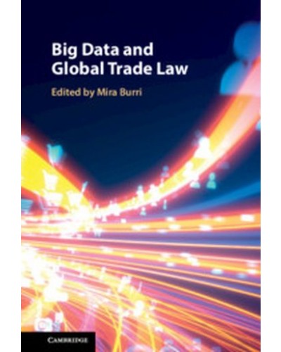 Big Data and Global Trade Law