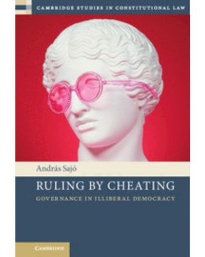 Ruling by Cheating: Governance in Illiberal Democracy
