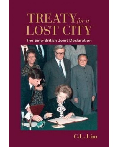 Treaty for a Lost City: The Sino-British Joint Declaration