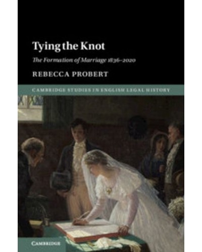 Tying the Knot: The Formation of Marriage 1836–2020