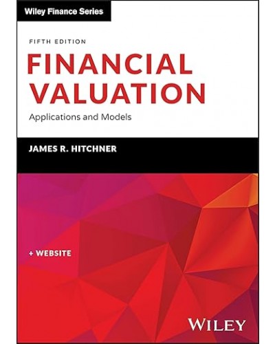 Financial Valuation: Applications and Models, 5th Edition