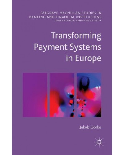 Transforming Payment Systems in Europe