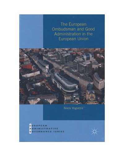 The European Ombudsman and Good Administration in the European Union