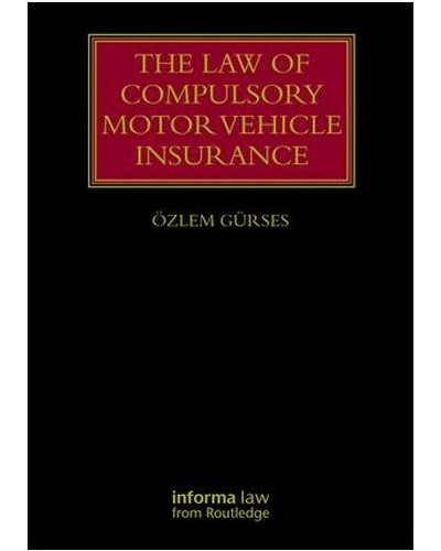 The Law of Motor Vehicle Insurance