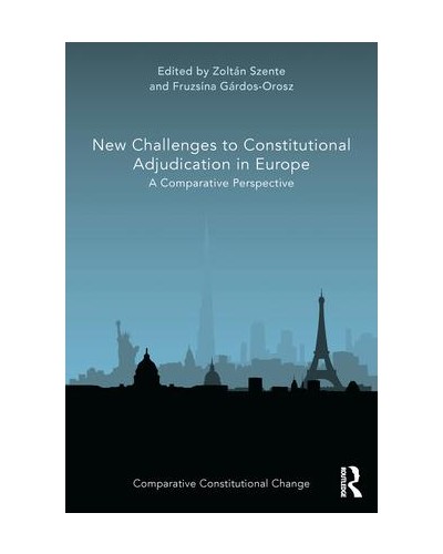 New Challenges to Constitutional Adjudication in Europe