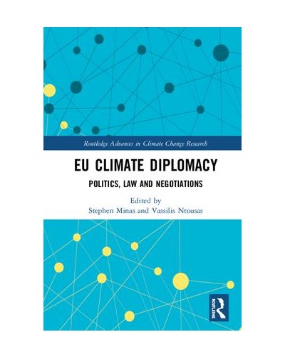 EU Climate Diplomacy: Politics, Law and Negotiations