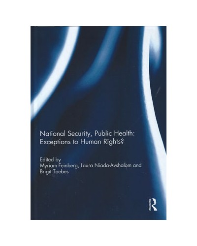 National Security, Public Health: Exceptions to Human Rights?