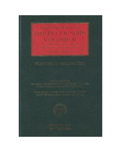 Berlingieri on the Arrest of Ships, 6th Edition