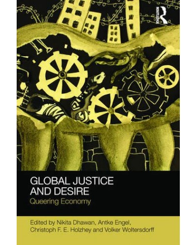 Global Justice and Desire: Queering Economy